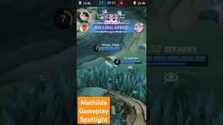 Bring help and get the win for Support MLBB Mathilda mlbbidcreator MLBBSeason34 MartinGarrix [upl. by Arick]