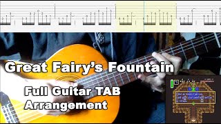 Great Fairys Fountain  Full Guitar TAB Arrangement [upl. by Tennes570]