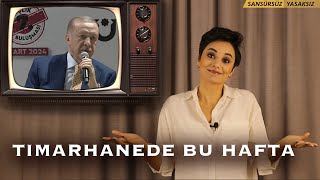 TIMARHANEDE BU HAFTA 117 AÇAYDIM KOLLARIMI [upl. by Nerita872]