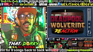 That Dorky Reacts To Deadpool And Wolverine Trailer 1stTime reaction deadpoolandwolverine [upl. by Eoz182]