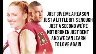 Glee CastJust Give Me A Reason Lyrics [upl. by Grissom465]