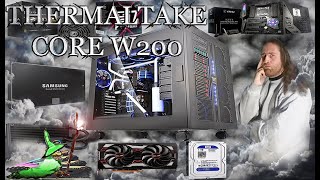 THERMALTAKE CORE W200 [upl. by Aneleiram]