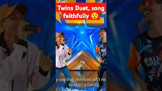 GOLDEN BUZZER TWINS DUET SING FAITHFULLY INCREDIBLE VOICE trending viralvideo trendingshorts [upl. by Anyer132]