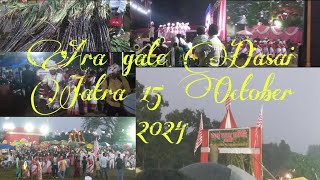 Ara Gate ka Dasai jatra 15 October 2024 [upl. by Lemhaj954]