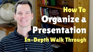 How to Organize a Speech or Presentation [upl. by Currie480]