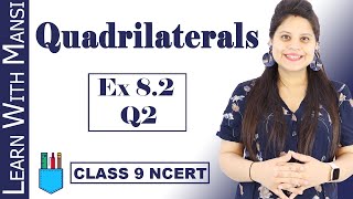 Class 9 Maths  Chapter 8  Exercise 82 Q2  Quadrilaterals  NCERT [upl. by Ainevuol]