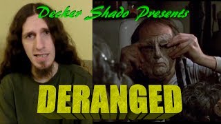 Deranged Review by Decker Shado [upl. by Asilanom]