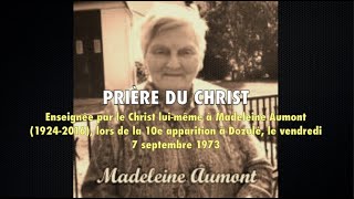 PRIÈRE DU CHRISTDozulé Madeleine Aumont [upl. by Ciel]