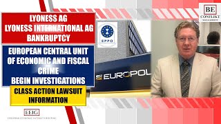 EUROPOL INVESTIGATIONS COMMENCE TO LOCATE MONEY FROM HUBERT FREIDLS BANKRUPTED LYONESS COMPANIES [upl. by Ynaffad]