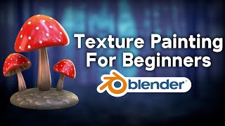 Texture Painting in Blender for Beginners Tutorial [upl. by Sehguh]