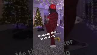 For me Christmas dont start until Thanksgiving is done christmas thanksgiving funny shorts [upl. by Alhan]