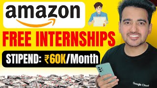 Amazon Free Internship 2024  Amazon Hiring Interns Online  Internship For Undergraduates Students [upl. by Benkley822]