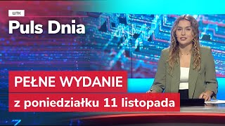 Puls Dnia z poniedziałku 11 listopada [upl. by Vaas]