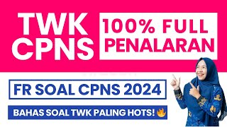 SOAL TWK CPNS TERBARU 2024 FULL PENALARAN [upl. by Amorita659]