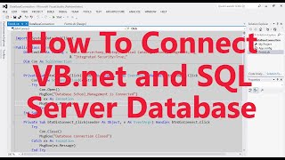 How to connect VBnet and SQL Server Database [upl. by Soneson]