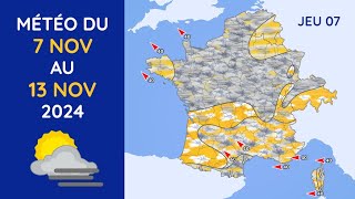 Météo du Jeudi 7 au Mercredi 13 Novembre 2024 [upl. by Taber]