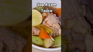 Resep Sop Ayam Tauco shorts cooking food sop fypシ゚viral [upl. by Charo]