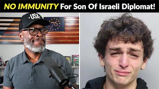 Israeli Diplomat Son Wont Get IMMUNITY After Assaulting Officer [upl. by Gnouh]