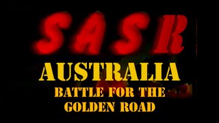 SASR Battle for the Golden Road 1984  Full Movie [upl. by Bernhard754]