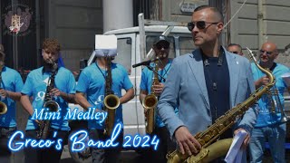 Grecos band 2024  Mini Medley [upl. by Marlow255]