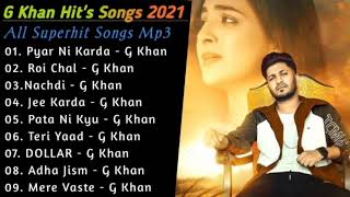 G Khan  Non  Stop Punjabi Jukebox 2021  Best Punjabi Songs Of G Khan  Superhit Punjabi Songs [upl. by Ajup]