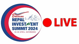 Nepal Investment Summit 2024  LIVE।। merolaganiofficial [upl. by Nothgiel]