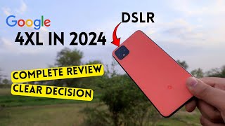 Pixel 4XL Complete Review 2024 I Clear Decision I 4xl Pixel4xl I Urdu हिंदी [upl. by Elonore459]