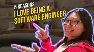 5 Reasons why I love being a Software Engineer [upl. by Elenahc45]