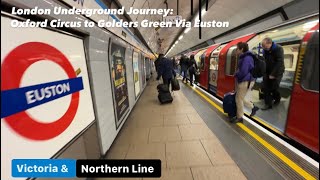 London Underground Journey Oxford Circus to Golders Green Via Euston London 🇬🇧 [upl. by Garth]