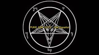 Puke And Guts  Sub Español  Lyrics Video Satanic   Extended version [upl. by Aehsila]