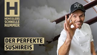 Der perfekte SushiReis Rezept von Steffen Henssler [upl. by Grimes43]