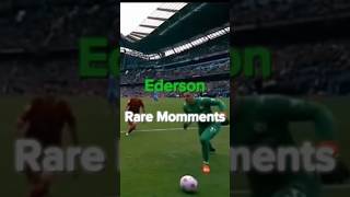 Ederson Rare Moments😮‍💨 [upl. by Ahrens597]