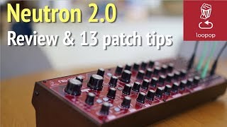 Review Behringer Neutron 20 whats new pros cons and 13 patch ideastips [upl. by Peggi]