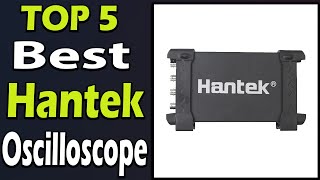 TOP 5 Best Hantek USB Oscilloscope Review 2025 [upl. by Ralat]