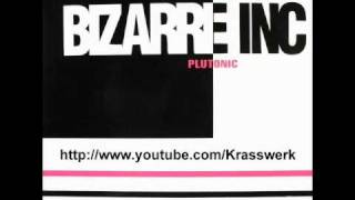 Bizarre Inc  Plutonic [upl. by Hintze]