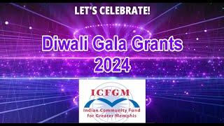 ICFGM Diwali Gala Grants 2024 [upl. by Lacefield]