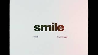 Umair Talha Anjum  smile Official Audio [upl. by Shute527]