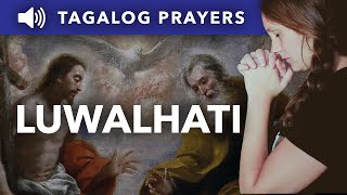 Luwalhati • Glory Be • Tagalog Prayer [upl. by Chaille]