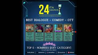 The 24th ITA Awards 2024 – Best Dialogue Comedy –OTT – Top 5 Nominees [upl. by Hendrickson]