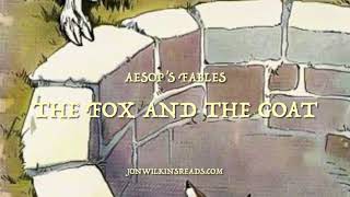 Do you Look Before Your Leap Aesops Fables The Fox and the Goat  Lessons [upl. by Acsicnarf]