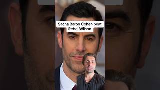 Sacha Baron Cohen beat Rebel Wilson [upl. by Iluj]