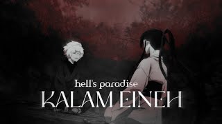 Hells Paradise Edit  Kalam Eineh [upl. by Eran]