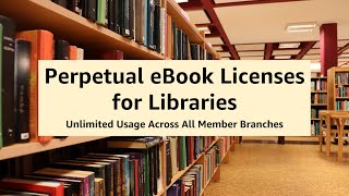 Perpetual eBook Licenses for Libraries [upl. by Rosenkranz]