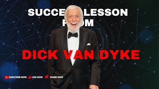 Lessons from Dick Van Dyke 💃🎬  A Tap Dance Through Wisdom and Achievements [upl. by Oryaj]