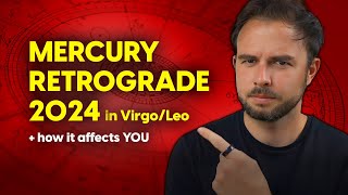 Mercury Retrograde 2024 in Virgo  How It’ll Affect YOUR Zodiac Sign [upl. by Lemmie]