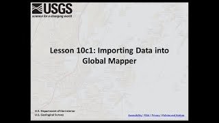 Lesson 10c1  Importing Data into Global Mapper [upl. by Desdee]