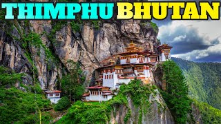 Thimphu Bhutan Top Things To Do And Visit [upl. by Trebled568]