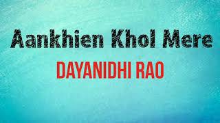 Hindi Christian Song  Aankhein Khol Mere  Dayanidhi Rao  Christya Youth [upl. by Muhammad]