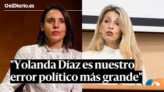 Los dardos de IRENE MONTERO a YOLANDA DÍAZ quotEs el error político más grande que hemos cometidoquot [upl. by Aciret]