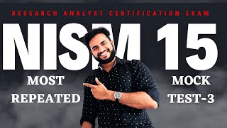 NISM 15 Research Analyst Mock Test 3  NISM XV [upl. by Nemrac]